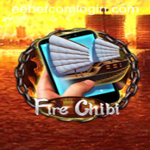 Discovering FireChibiM: A New Adventure in the Realm of EEBET.COM