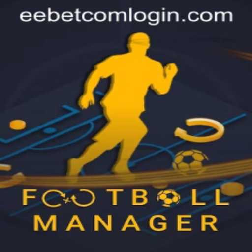 Unveiling FootballManager: A Comprehensive Guide Enhanced by EEBET.COM