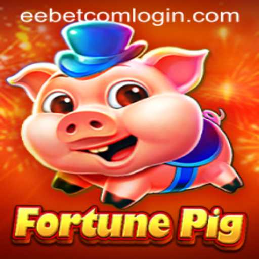 Exploring the Exciting World of FortunePig on EEBET.COM