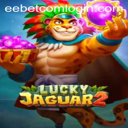 Exploring the World of Luckyjaguar2: A Thrilling Casino Adventure with EEBET.COM